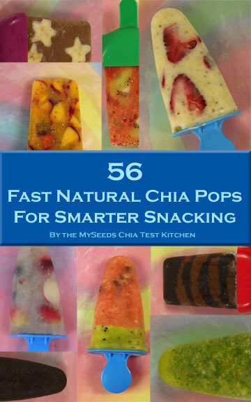 56 Fast Natural Chia Pops For Smarter Snacking Book Cover